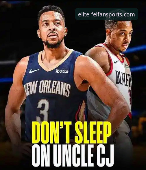 CJ-麦科勒姆续约老鹰详解：1年2100万背后的签约逻辑与赛季展望